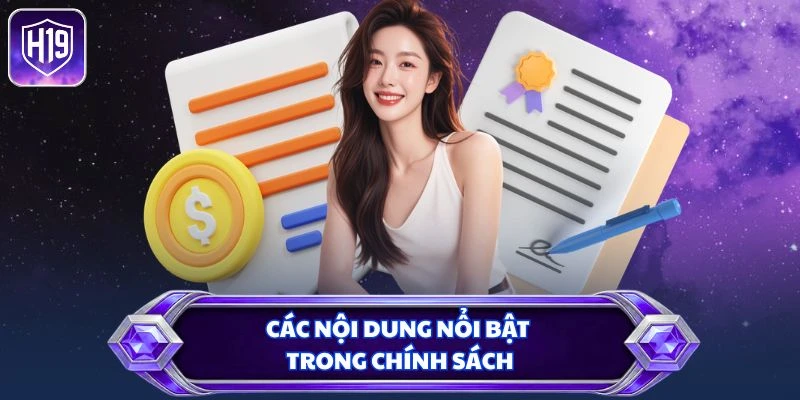 Các nội dung nổi bật trong chính sách