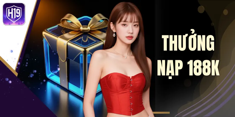 Thưởng Nạp 188K | Cộng Thẳng Vào Ví Cược Trong 1 Nốt Nhạc